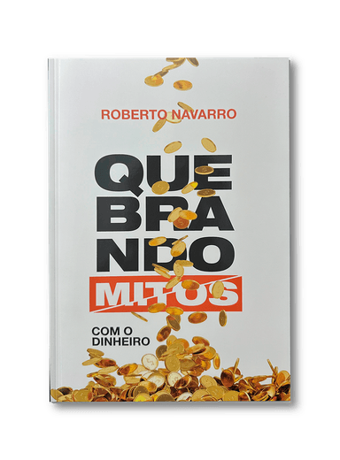 Quebrando Mitos com o Dinheiro